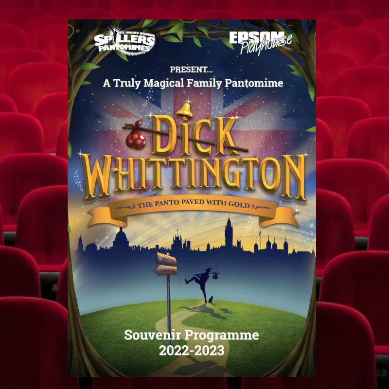 Image of the show guide for the Epsom Playhouse featuring the souvenir programme for Dick Whittington. Designed and created by the PPL Group.