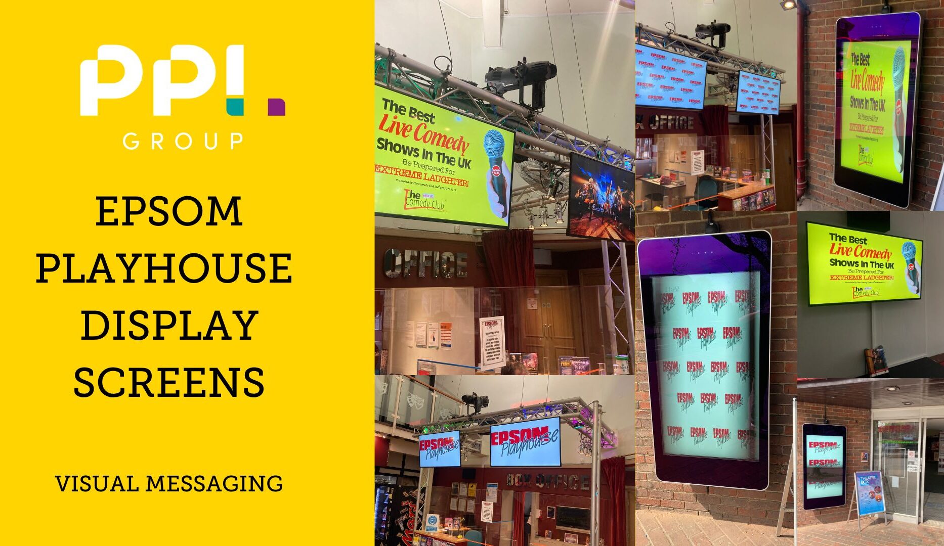Epsom Playhouse Screen Displays PPL Group